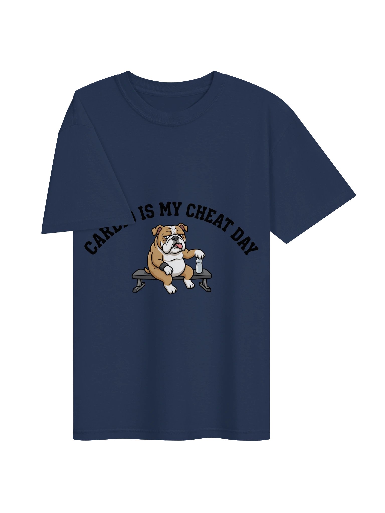 Cardio Is My Cheat Day - Funny Gym Bulldog T-Shirt product image (8)