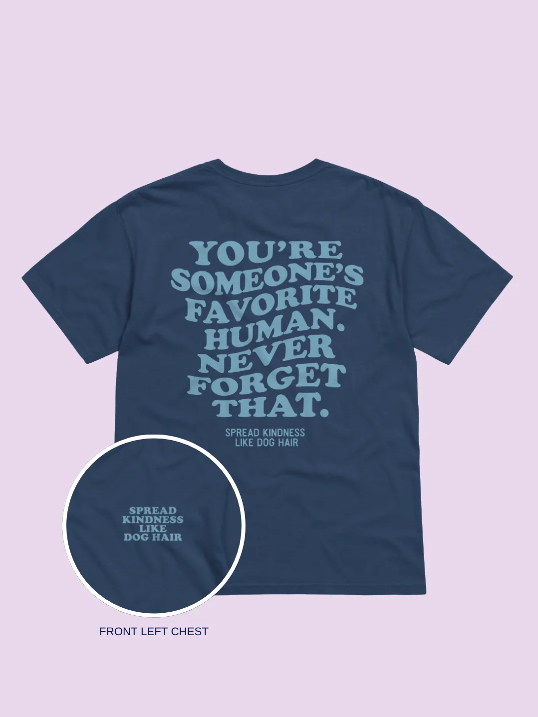 Spread kindness Like Dog Hair Blue Font product image (1)