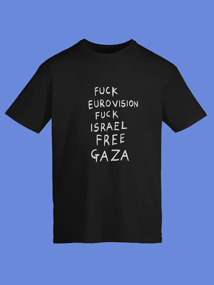 Fuck Eurovision Fuck Israel Free Gaza Shirt product image (14)