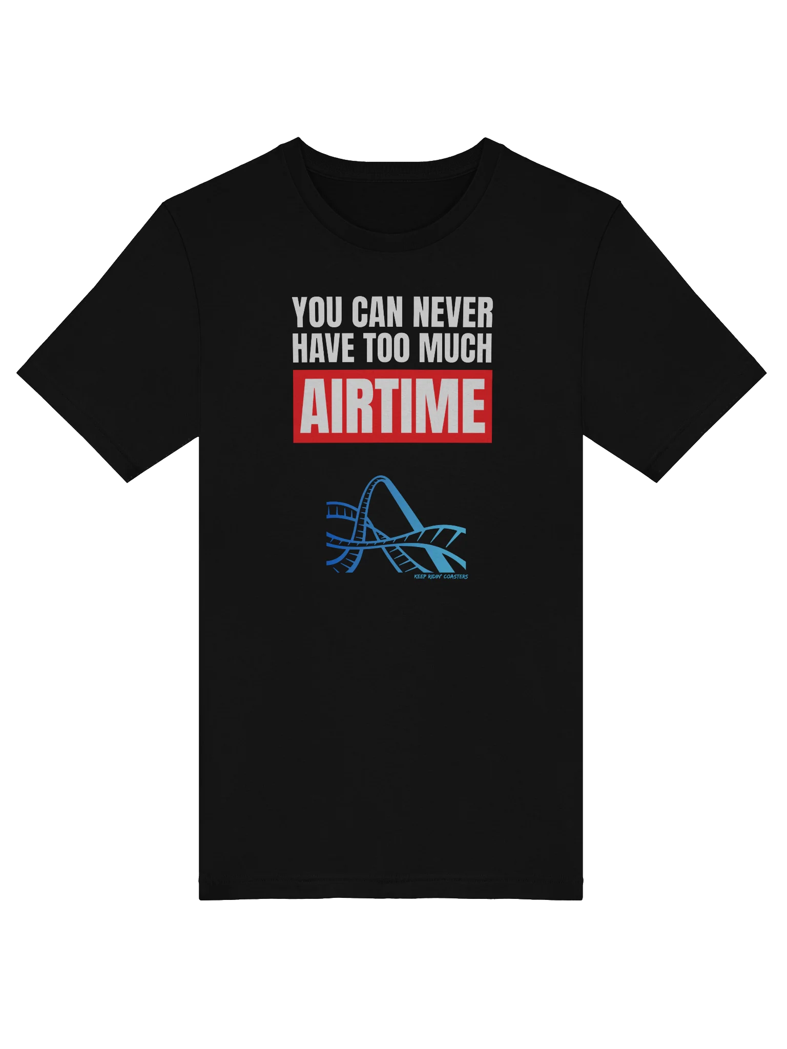 Never Have Too Much Airtime Tee product image (22)