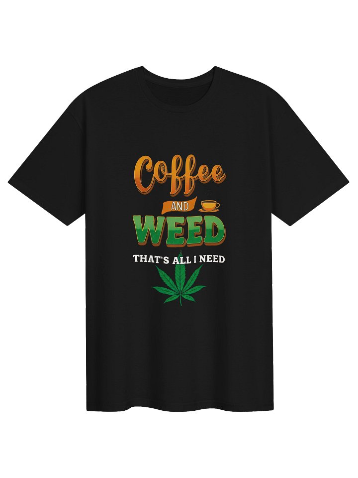 420 Weed-Coffee and Weed-The Perfect Pairing T-Shirt product image (3)