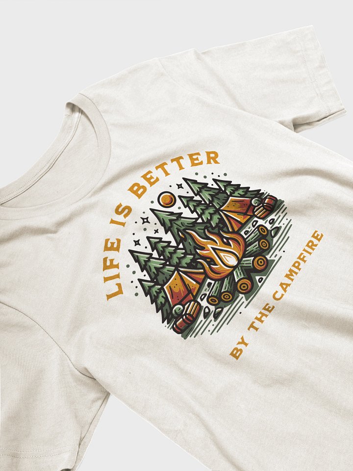 Life Is Better By The Campfire Tee Shirt product image (2)