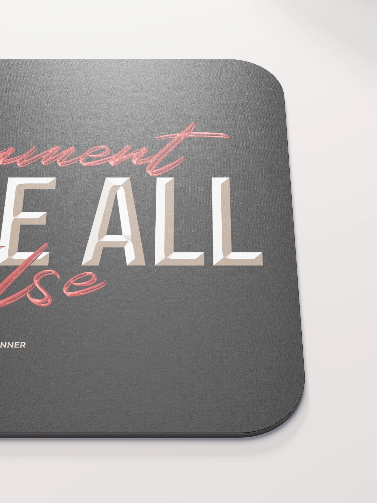 Assignment Above All Else Blk, Mouse Pad BV product image (5)