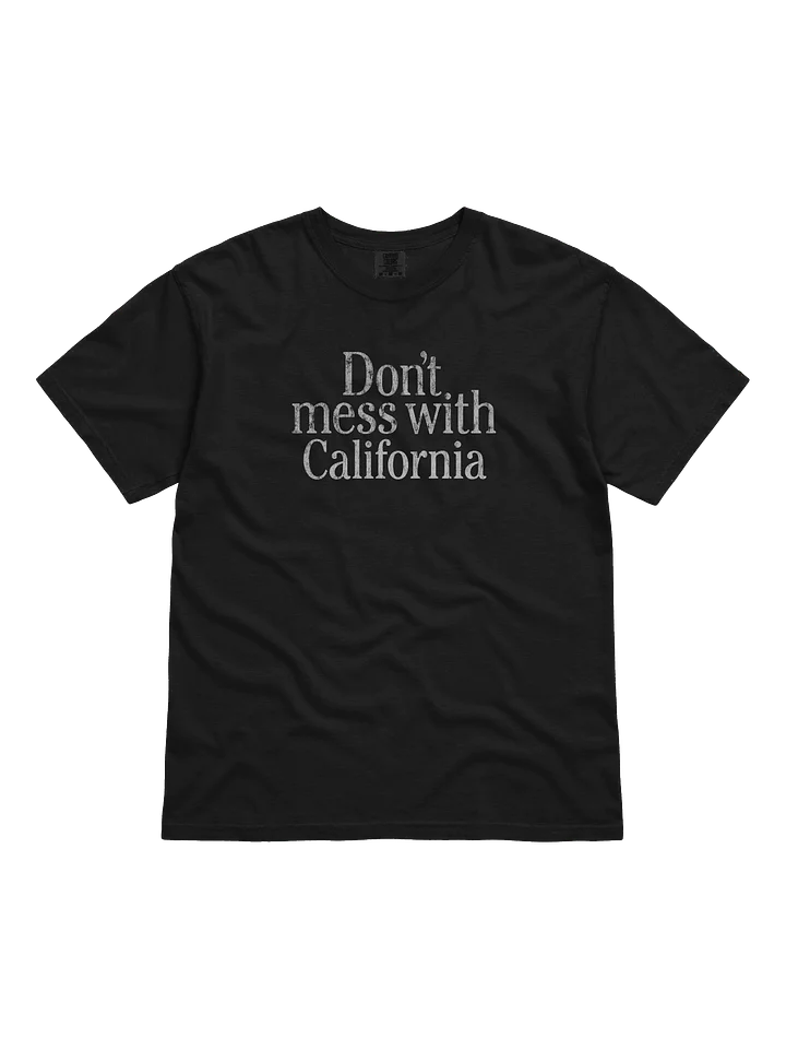 “Don’t Mess With California” Vintage Tee product image (1)