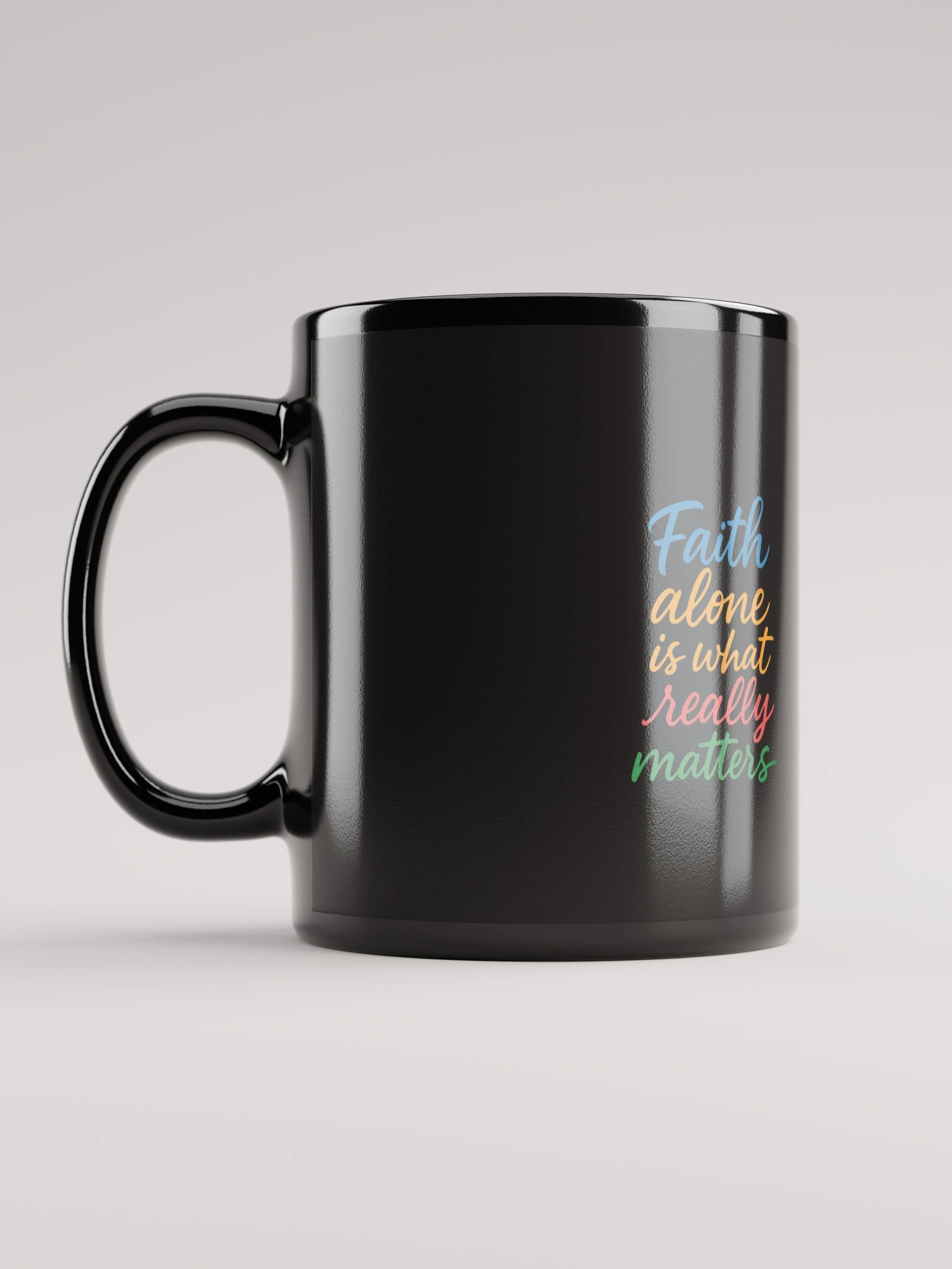 Faith Alone Is What Really Matters – Nichiren Buddhism Black Glossy Mug product image (6)