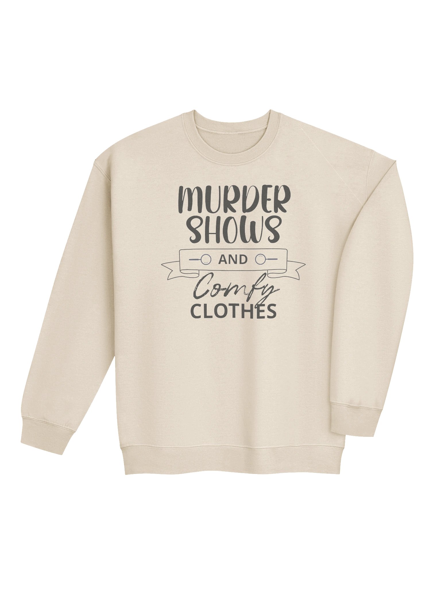 Murder Shows and Comfy Clothes Sweatshirt - Light product image (5)