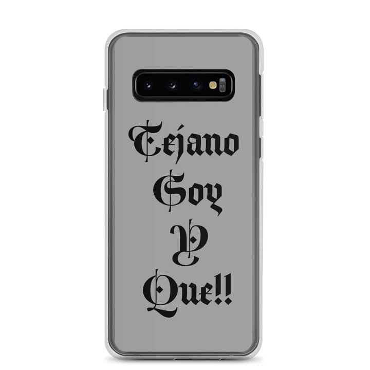 Tejano Soy Y Que!! Clear Samsung® Case product image (1)