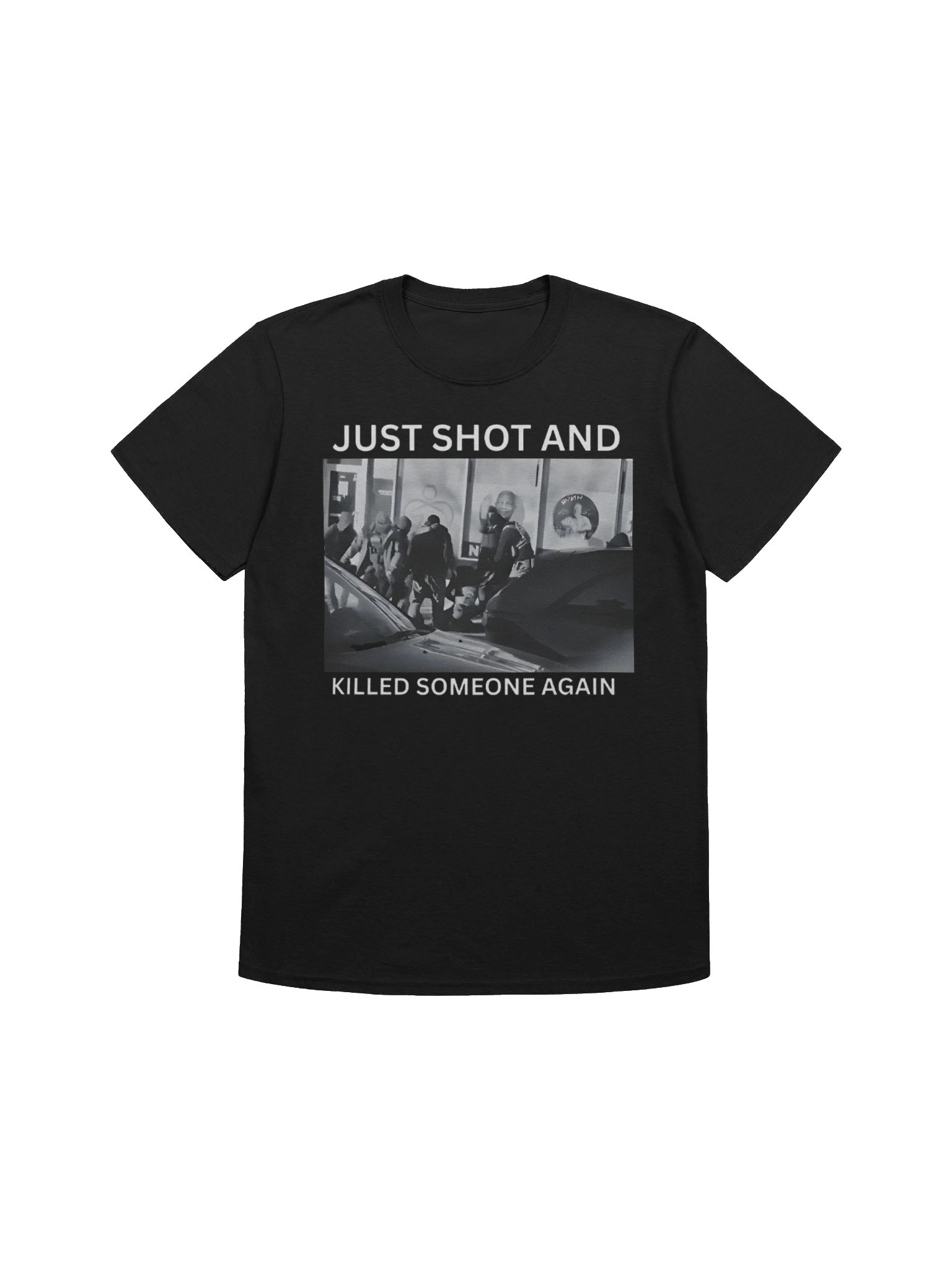 ICE Just Shot And Killed Someone Again T-shirt product image (1)