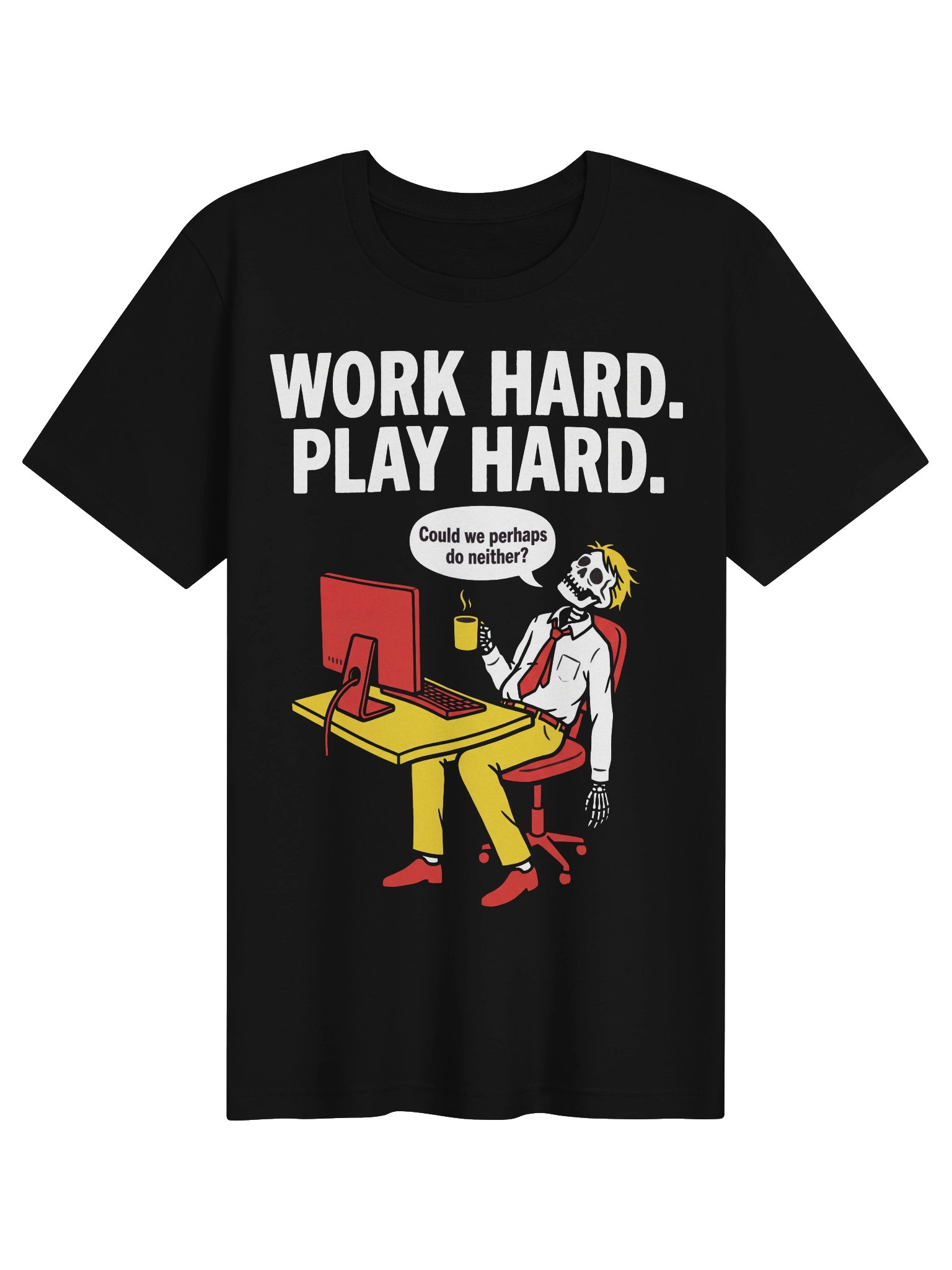 Work Hard Play Hard T-Shirt product image (1)