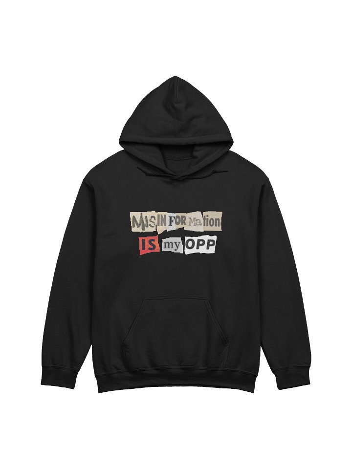 MISINFORMATION IS MY OPP - HOODIE (FULL + NO SLEEVES) product image (1)