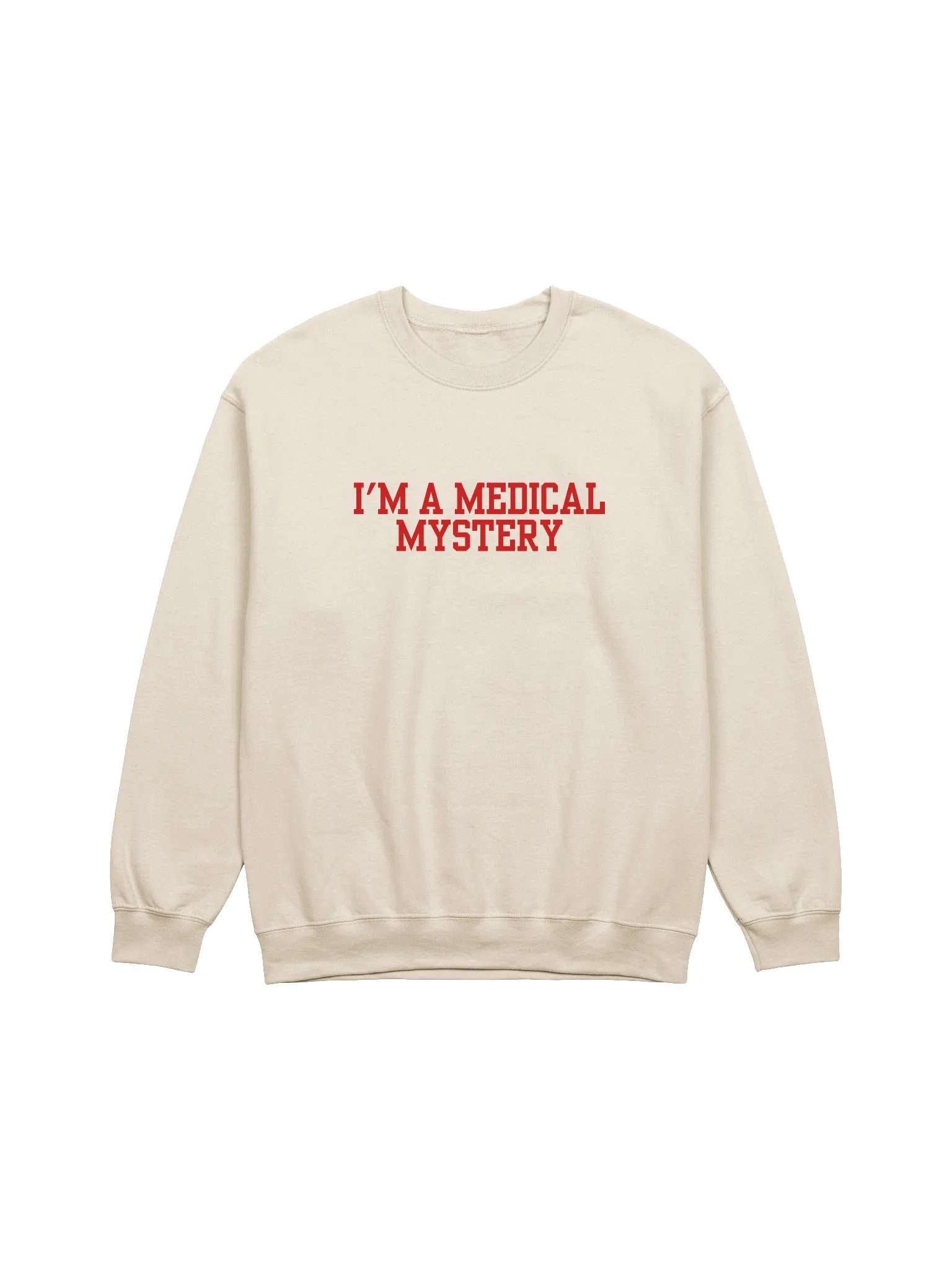 I'm A Medical Mystery Sweatshirt product image (1)