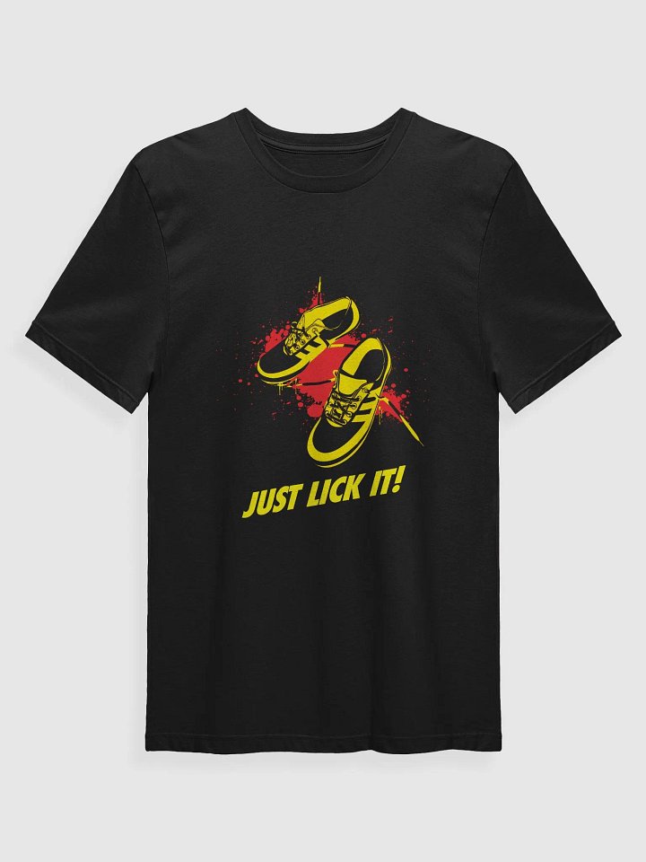 T-Shirt - "JUST LICK IT!" product image (1)