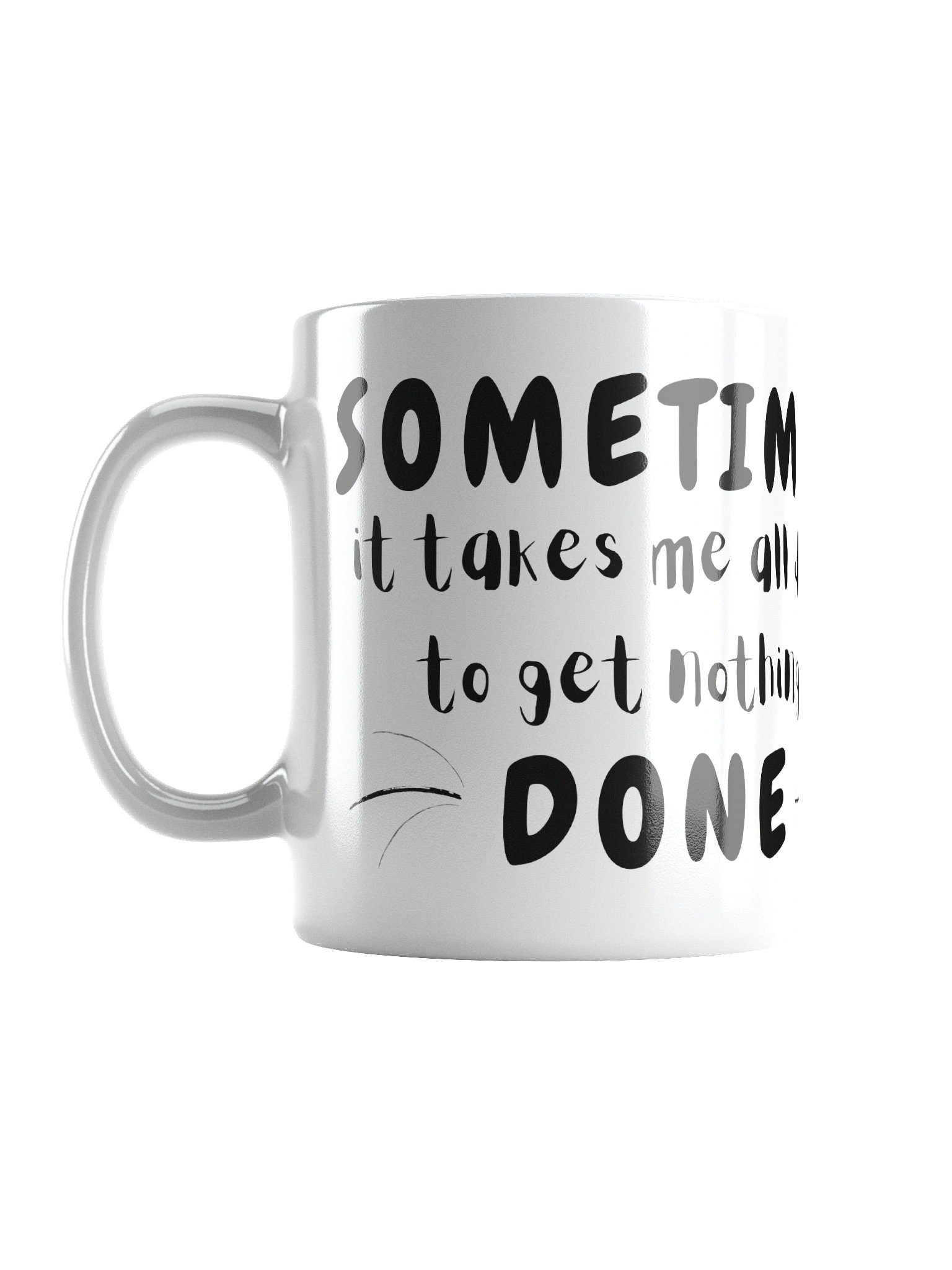nothing done - MUG product image (1)