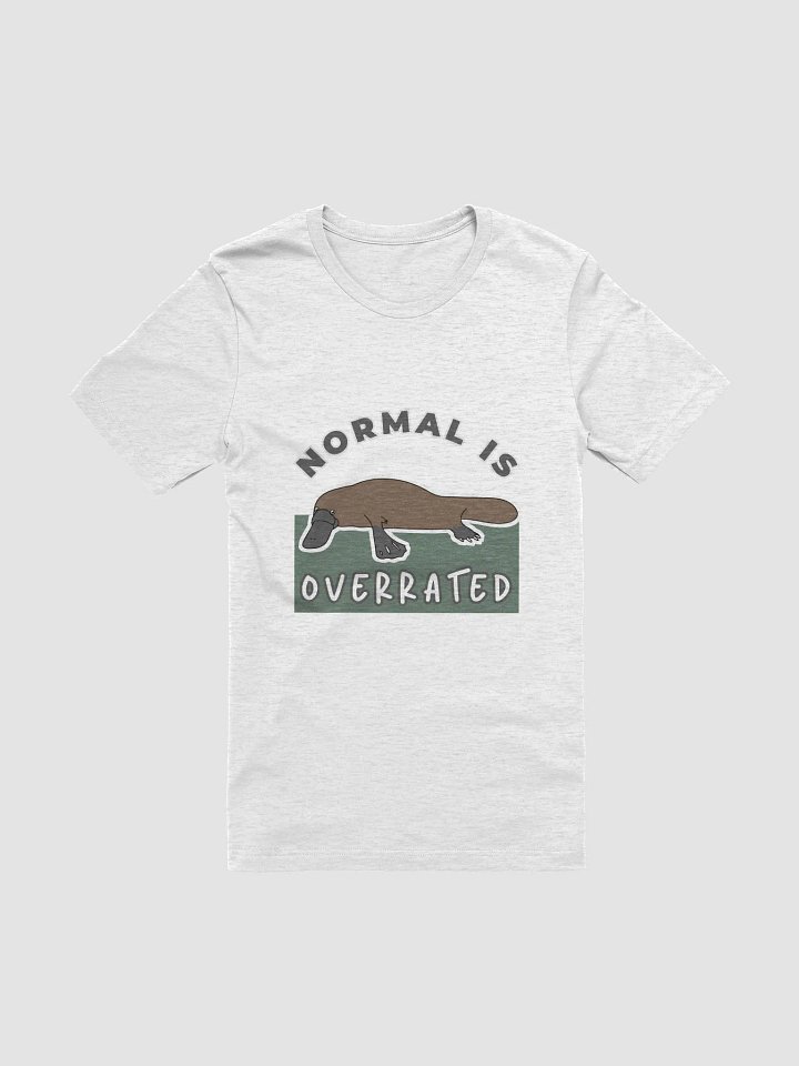 Platypus T-Shirt: Normal is Overrated product image (1)