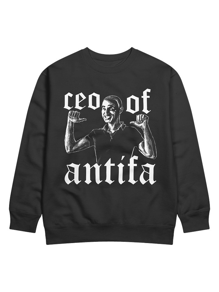 CEO OF ANTIFA - SWEATSHIRT product image (1)