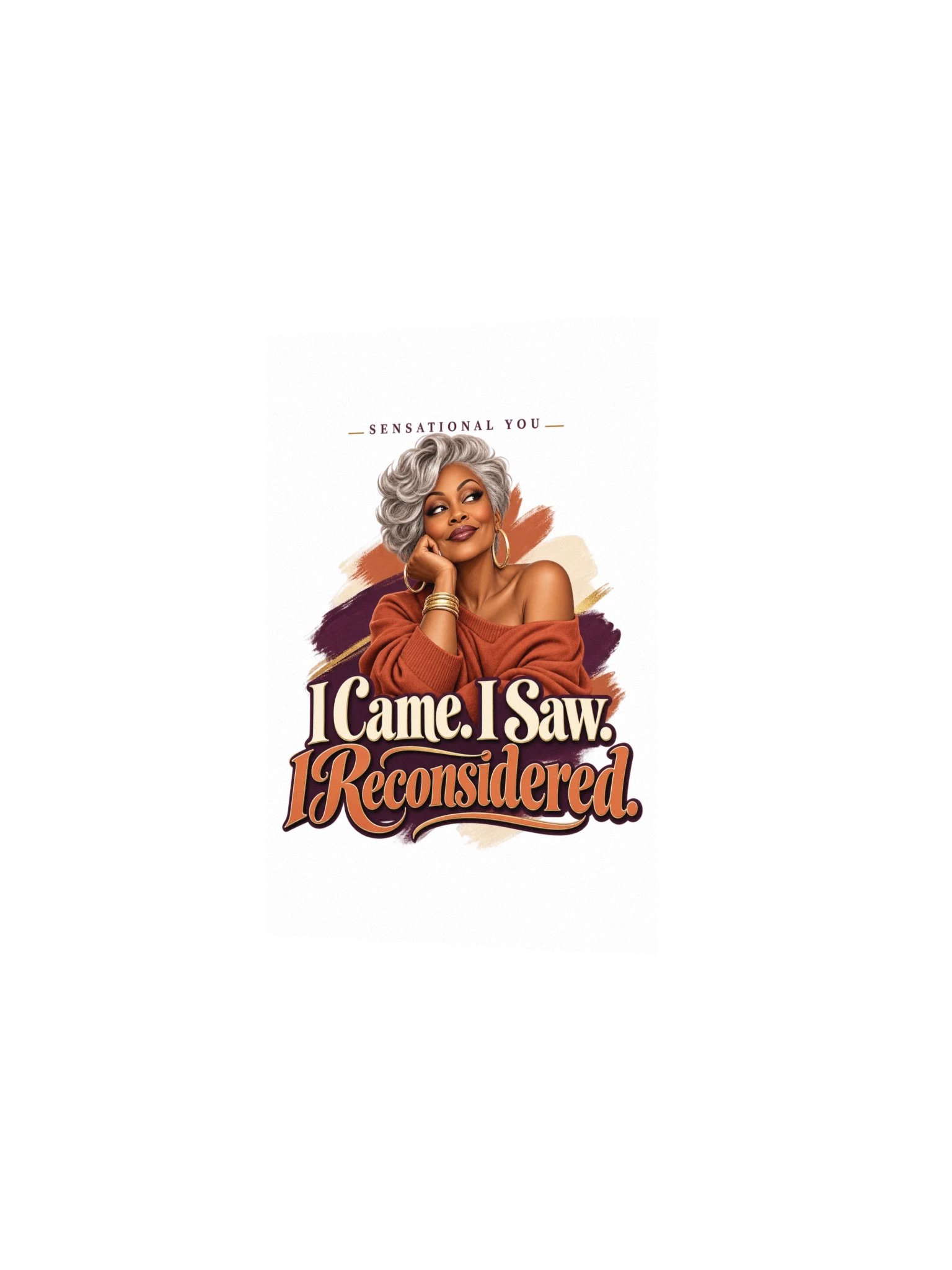 I Came. I Saw. I Reconsidered. Matte Poster product image (10)