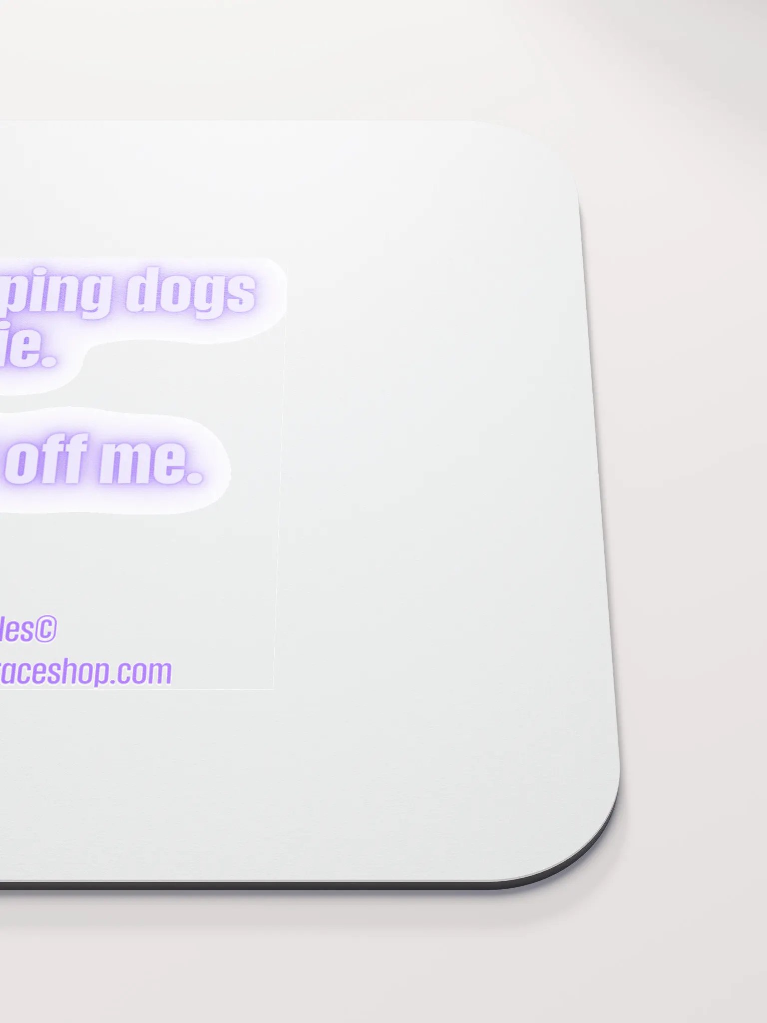 FUNNY DESK MATS 4 U - “Let sleeping dogs lie. But get off me.” product image (5)