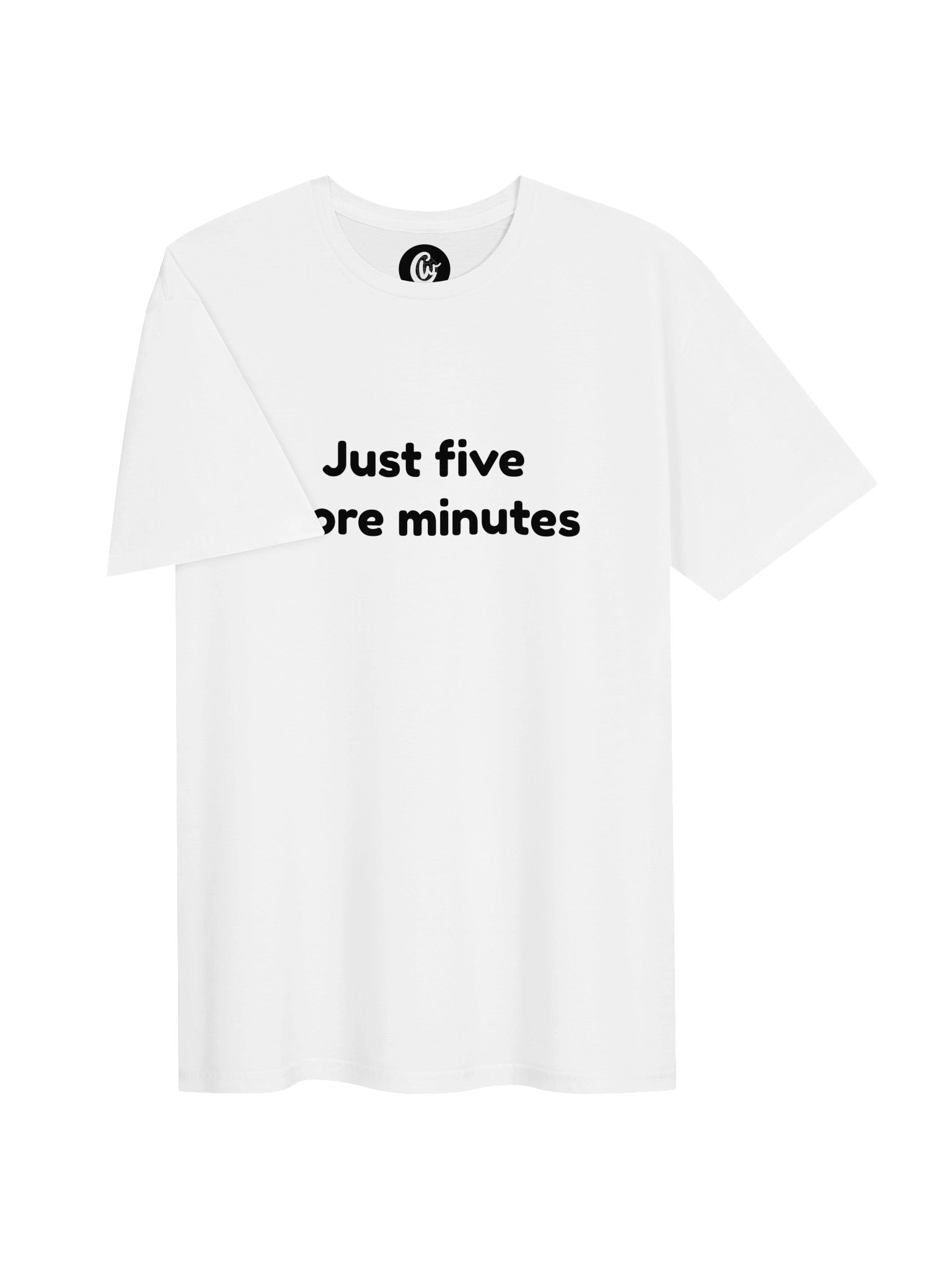 Just five more minutes T-Shirt product image (3)