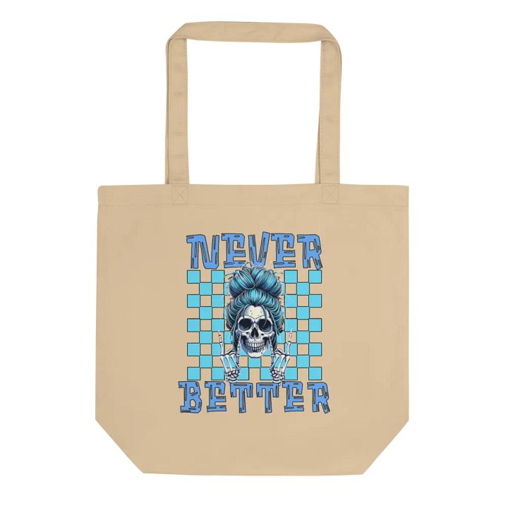 Never Better Skull Woman Rebellious Spirit Eco Tote product image (1)