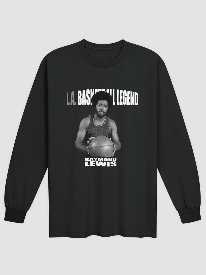L.A. Basketball Legend Raymond Lewis Long Sleeve T-shirt product image (1)