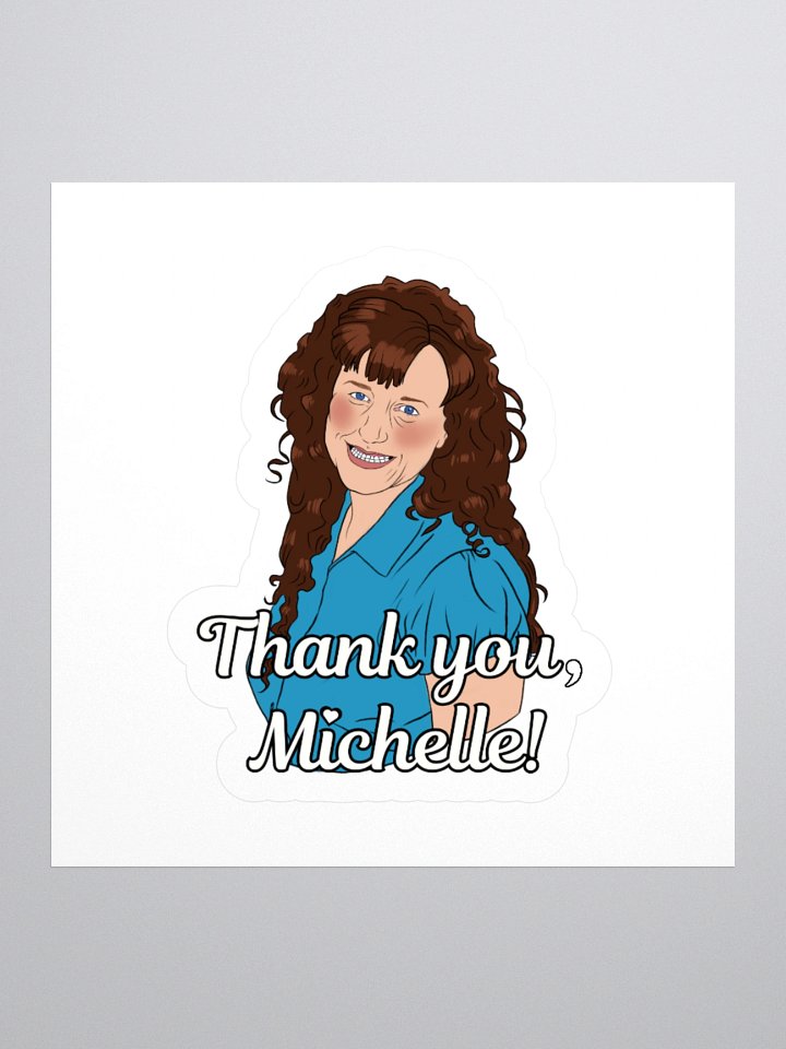 Thank U Michelle sticker product image (3)