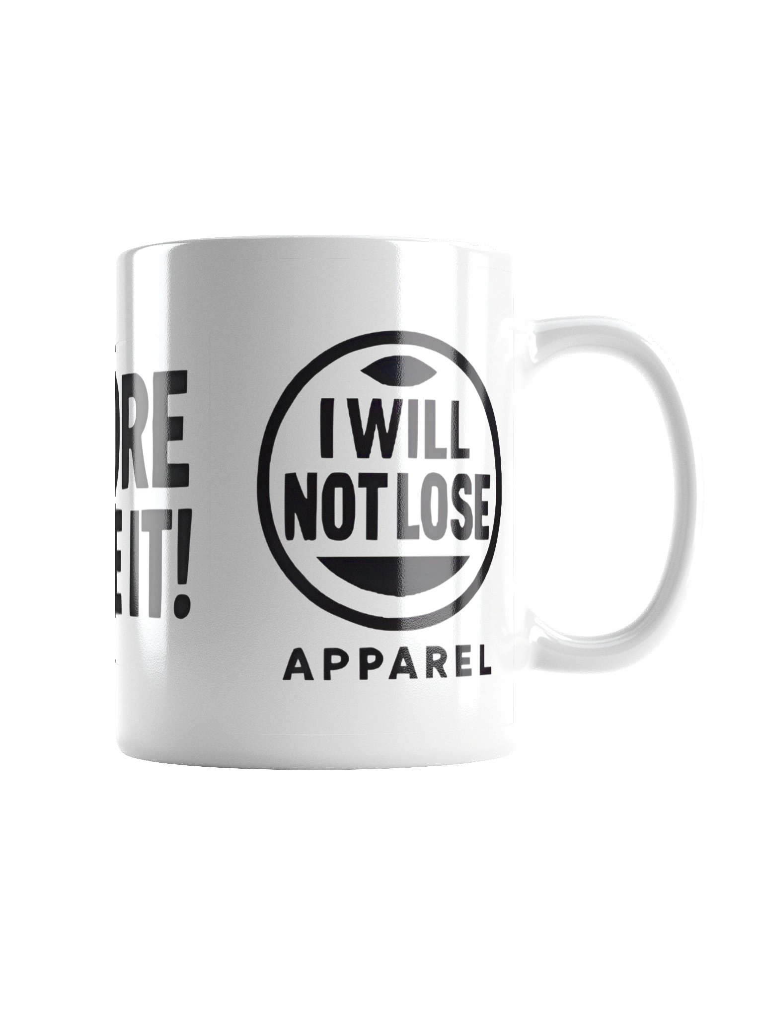 I Will Not Lose Apparel product image (5)