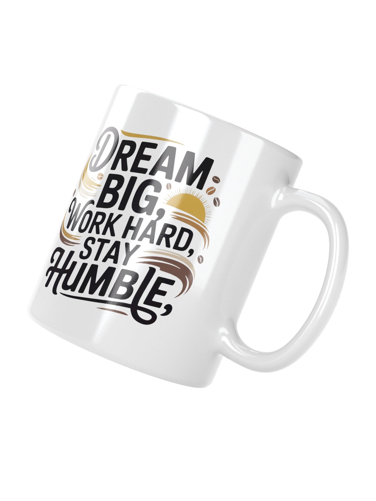 Dream Big Work Hard Stay Humble Coffee Mug – Inspirational Quote product image (4)