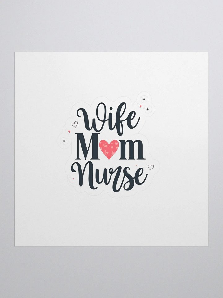 wife Mom Nurse Kiss Cut Stickers product image (1)