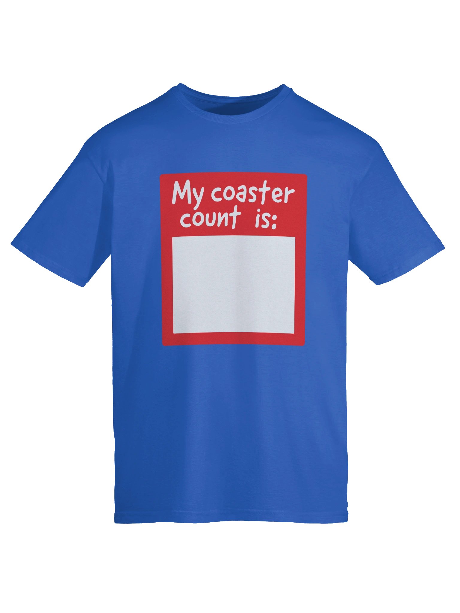 My Coaster Count Is - T-Shirt product image (25)