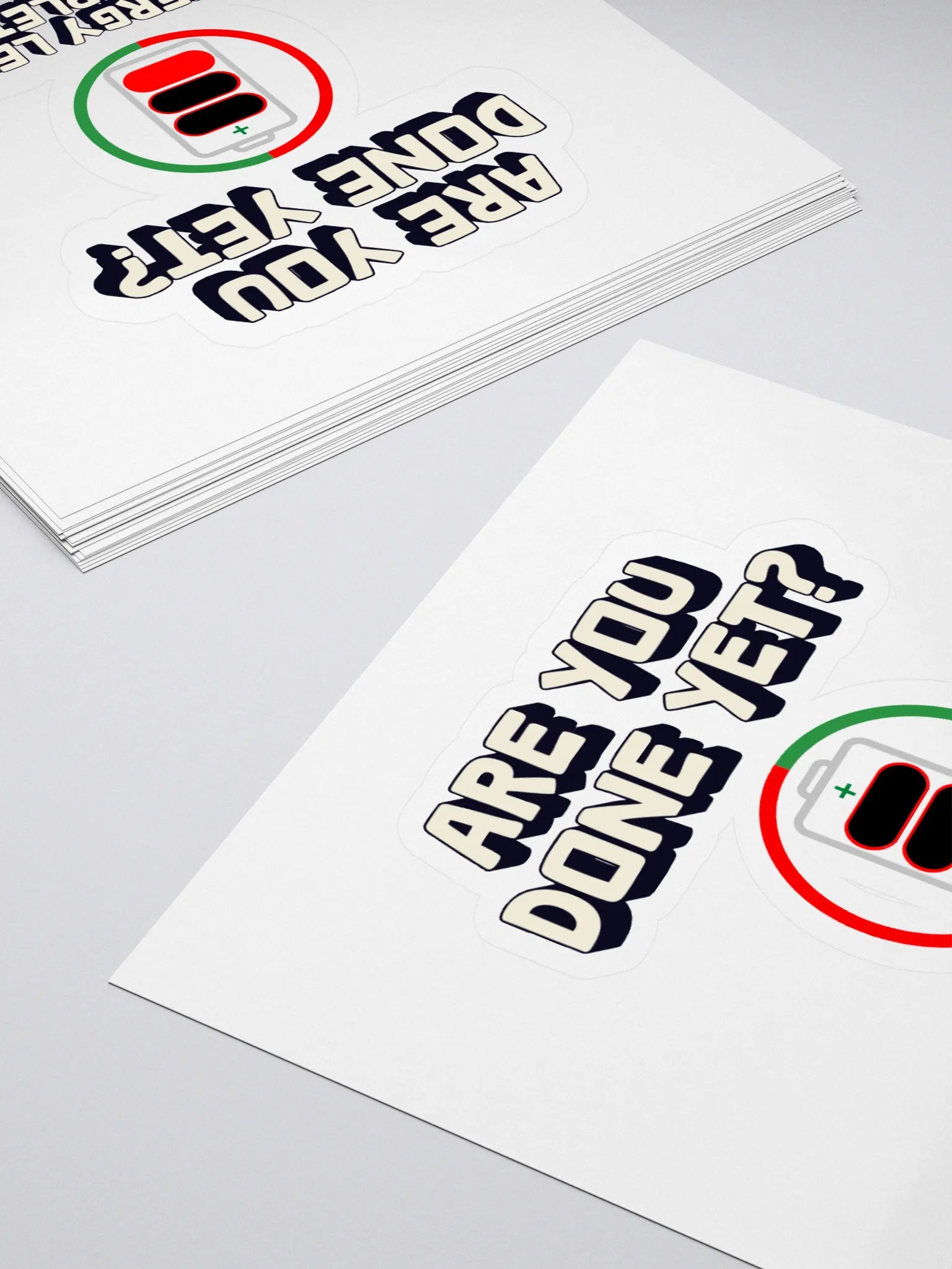 Are You Done Yet? Funny Sticker product image (4)