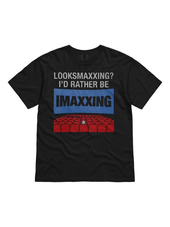 Looksmaxxing? I'd Rather Be Movie Maxxing in 1.43:1 Aspect Ratio Shirt product image (1)