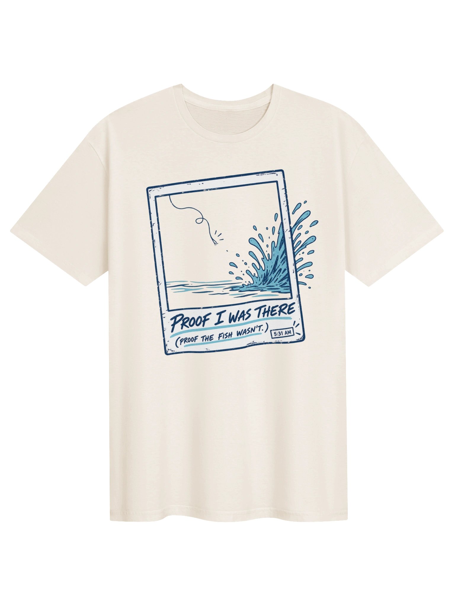 Proof I Was There T-Shirt product image (1)
