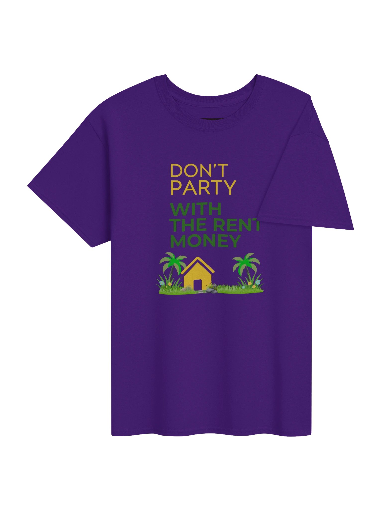 Don't Party With The Rent Money T-Shirt product image (54)