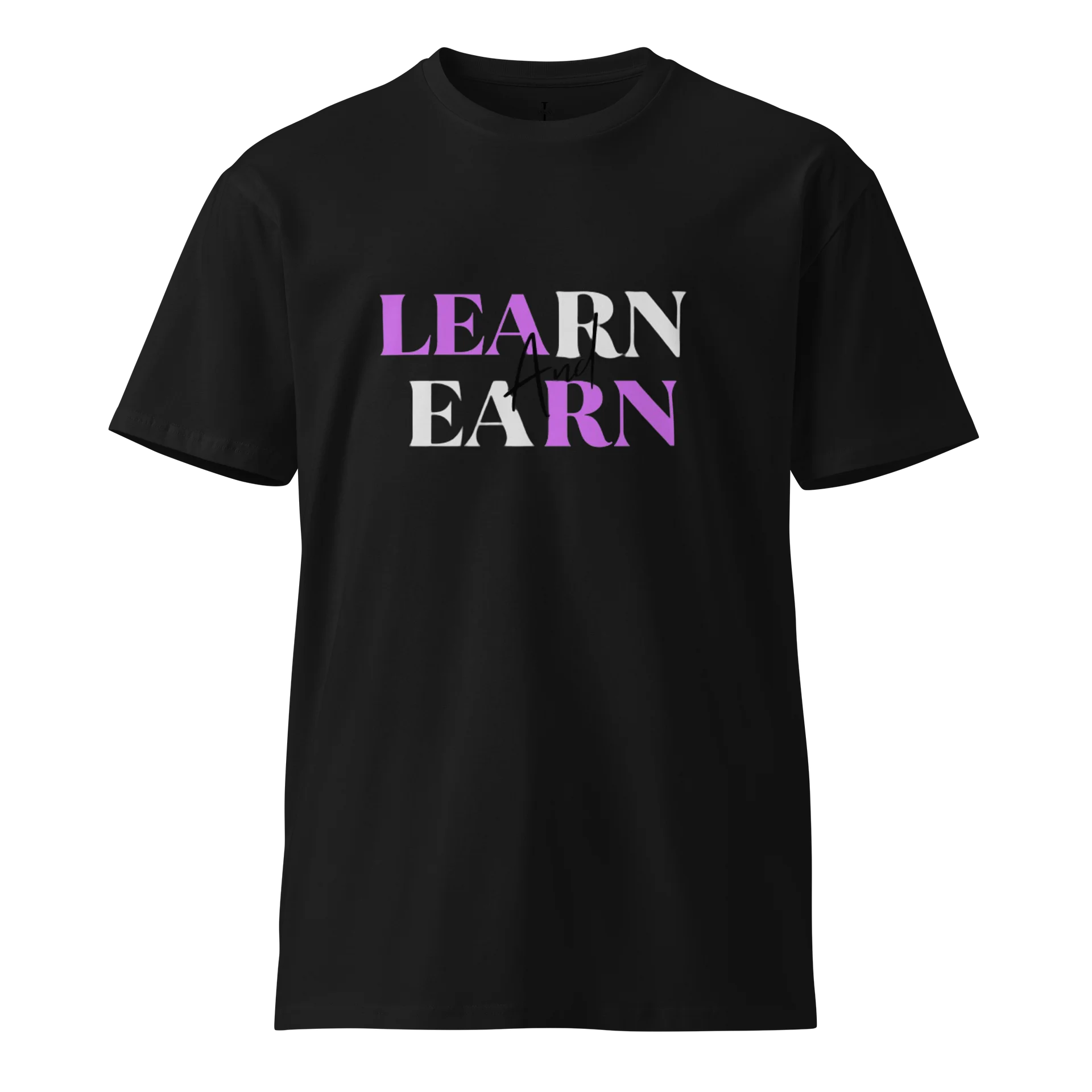 LEARN And EARN Script T-Shirt product image (3)