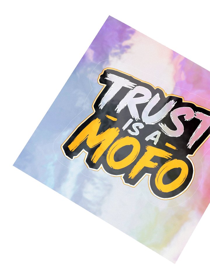 "TRUST-IS-A-MOFO" Holographic Sticker Sheet product image (2)