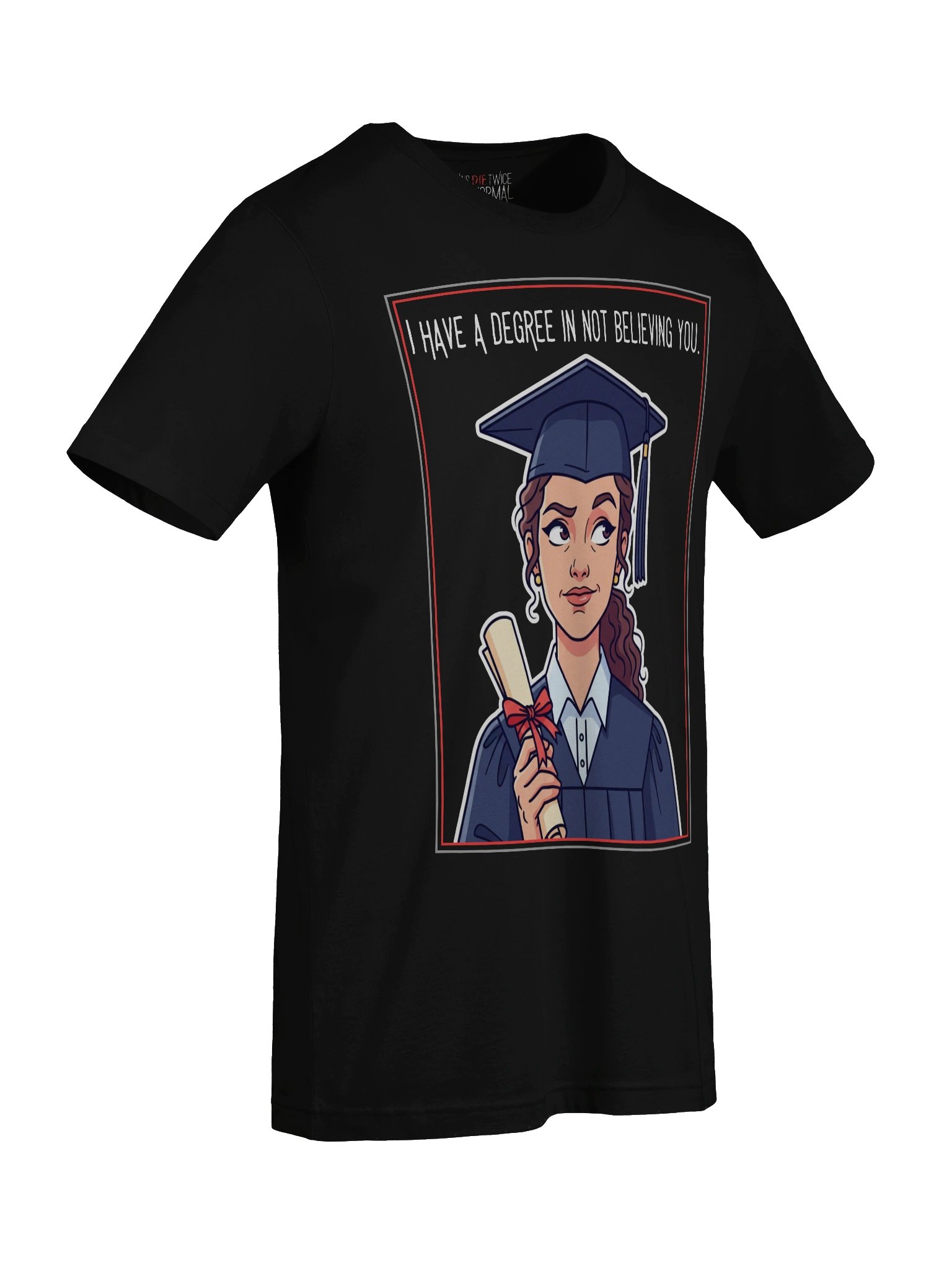 Skeptical Graduate Premium Tee product image (7)