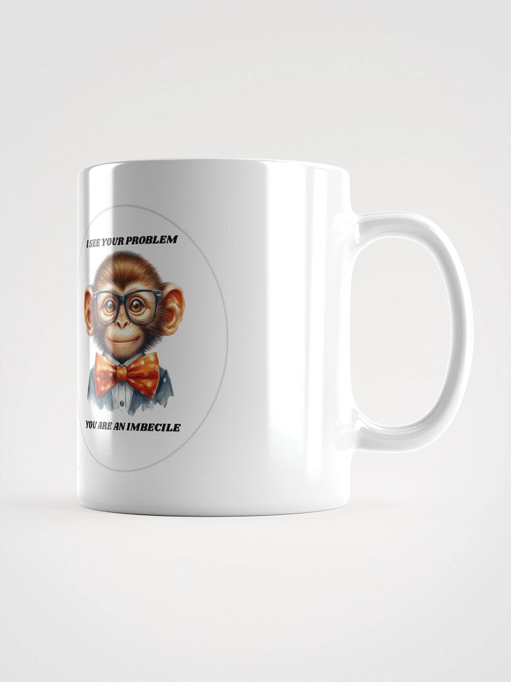 I See Your Problem Monkey - Coffee Mug product image (4)