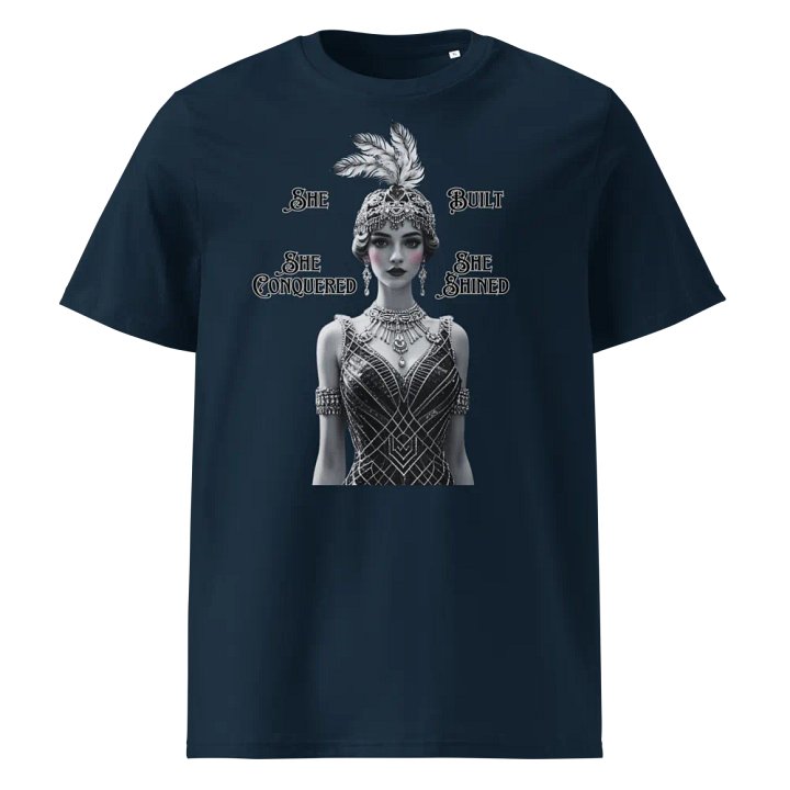 She Built, She Conquered, She Shined – 1920s Glamour Organic Cotton T-Shirt product image (25)
