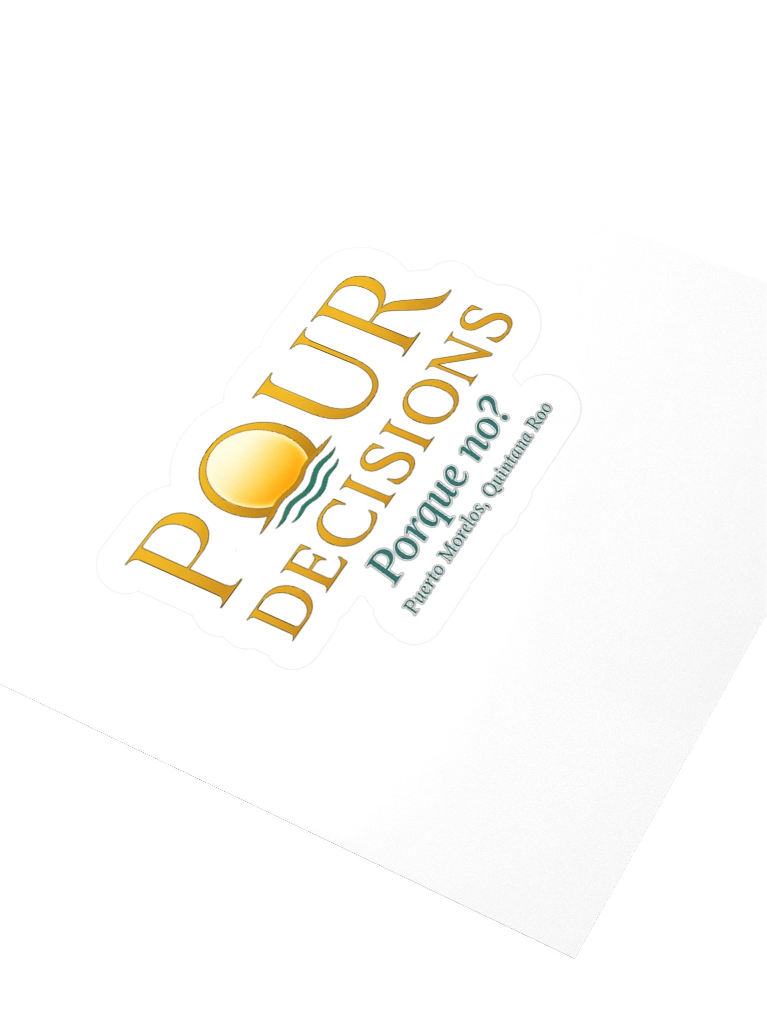 Puerto Morelos, Porque No? Sticker product image (3)
