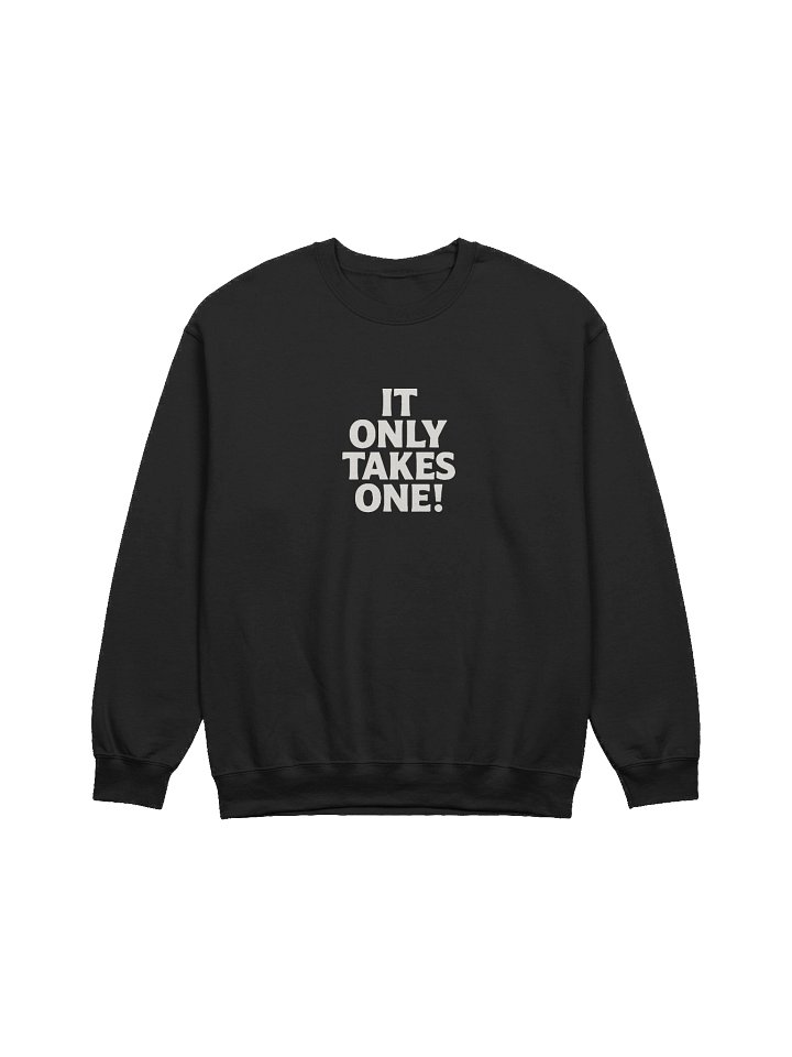 It Only Takes One NorthStarTab Crewneck Sweatshirt Double Sided product image (1)