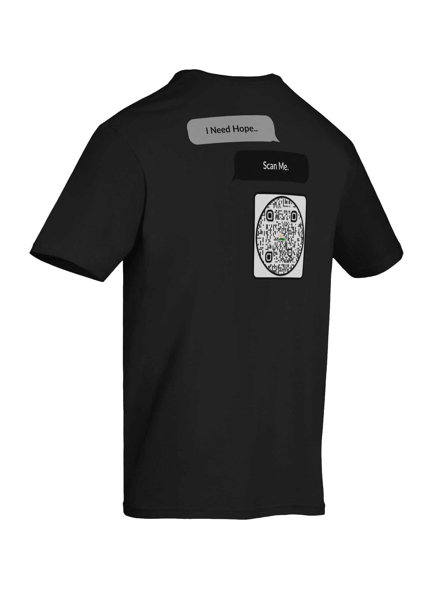 “I Need Hope…” QR Code T-Shirt product image (124)