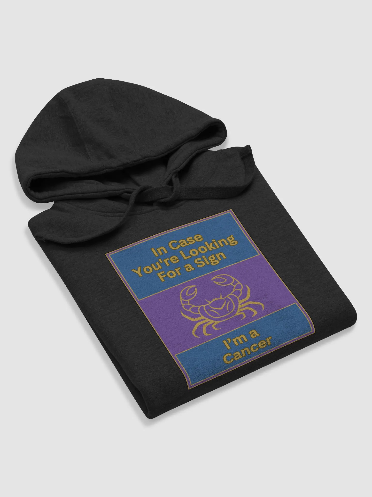 In Case You’re Looking For A Sign Cancer Zodiac Sign Hoodie, Zodiac Sign Vibes Hoodie, Cancer Hoodie, Astrological Hoodie product image (36)