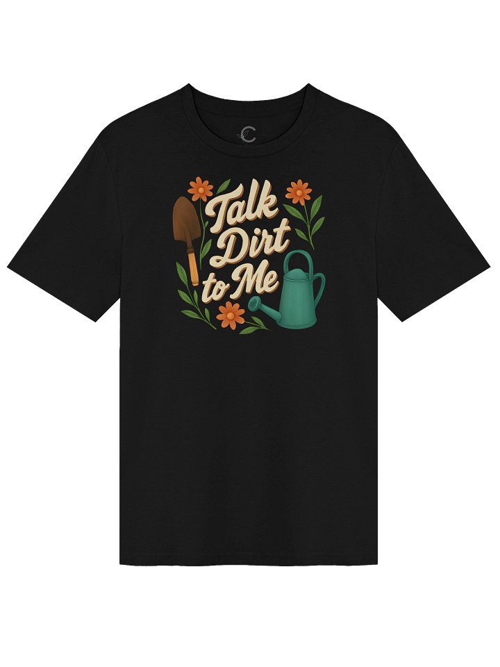 Good Clean Fun: "Talk Dirt To Me" Organic T-Shirt product image (4)