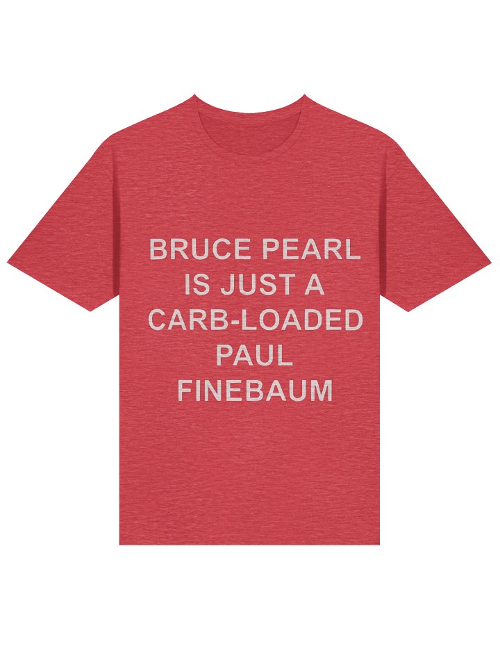 Bruce Pearl Is Just A Carb-Loaded Paul Finebaum Shirt product image (2)