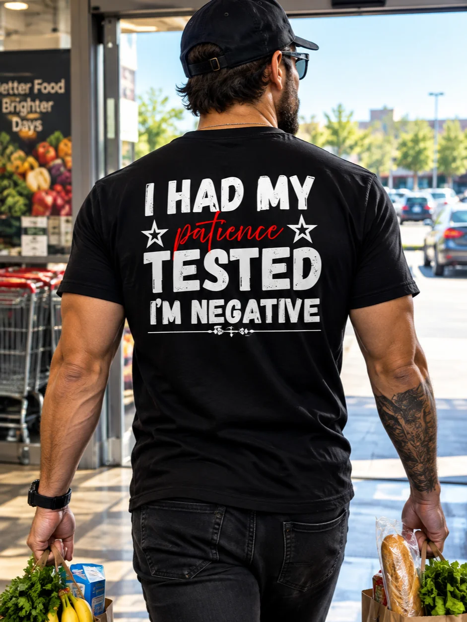 I Had My Patience Tested, I’m Negative – Funny Sarcastic T-Shirt product image (35)