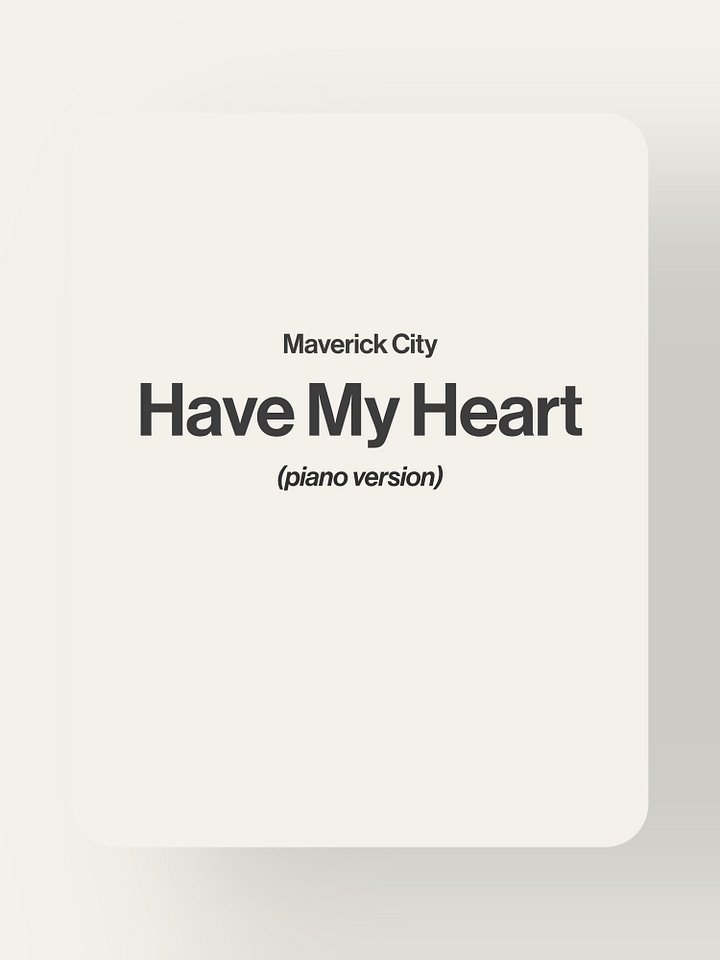 Have My Heart - Maverick City product image (1)