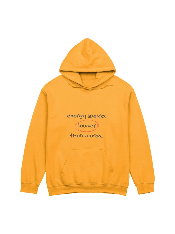 Energy Speaks Louder Hoodie product image (1)