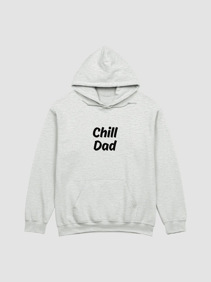 "Chill Dad" My Vibe Streetwear Hoodie product image (2)