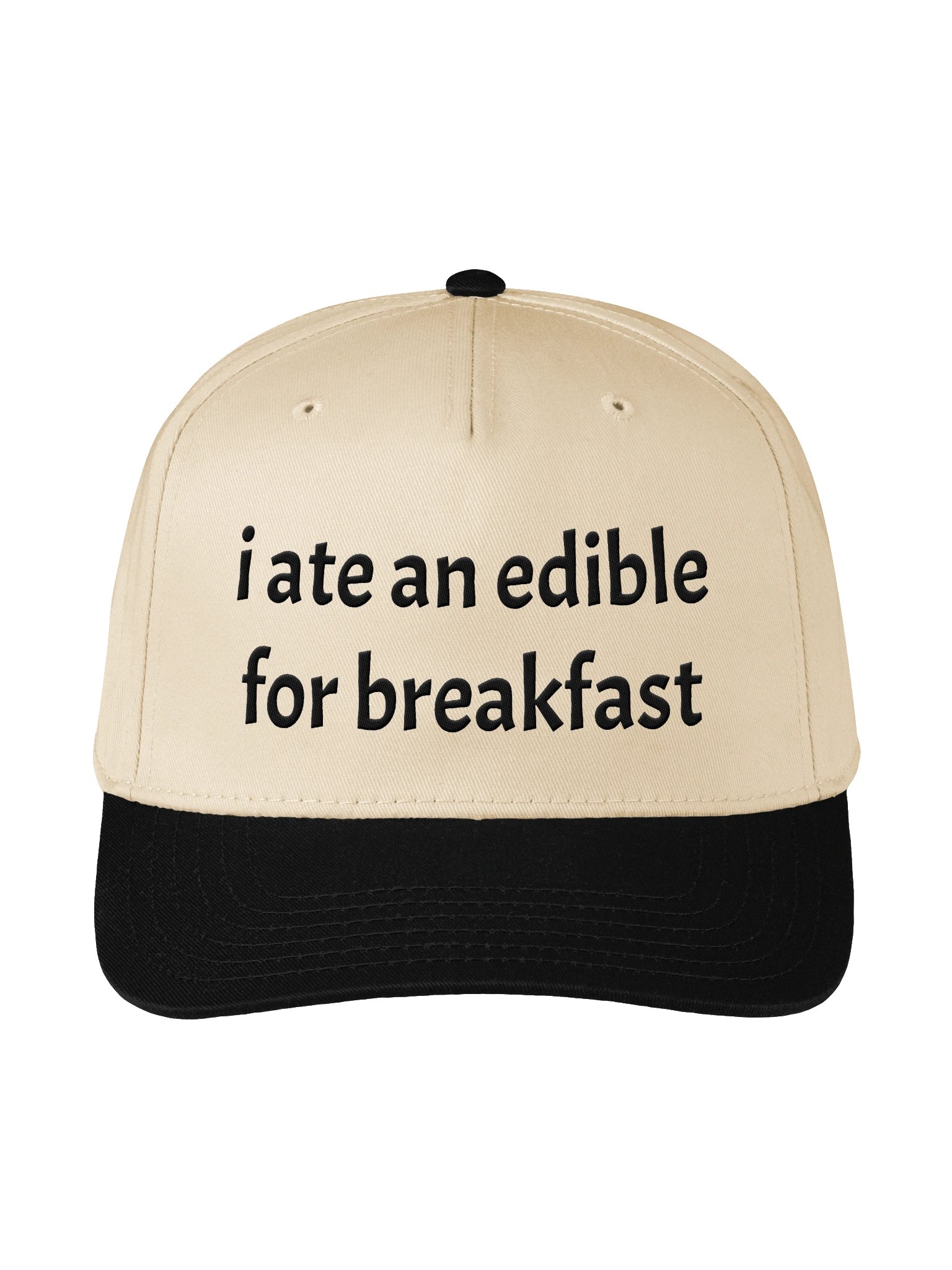 I Ate An Edible For Breakfast Embroidered Hat product image (2)