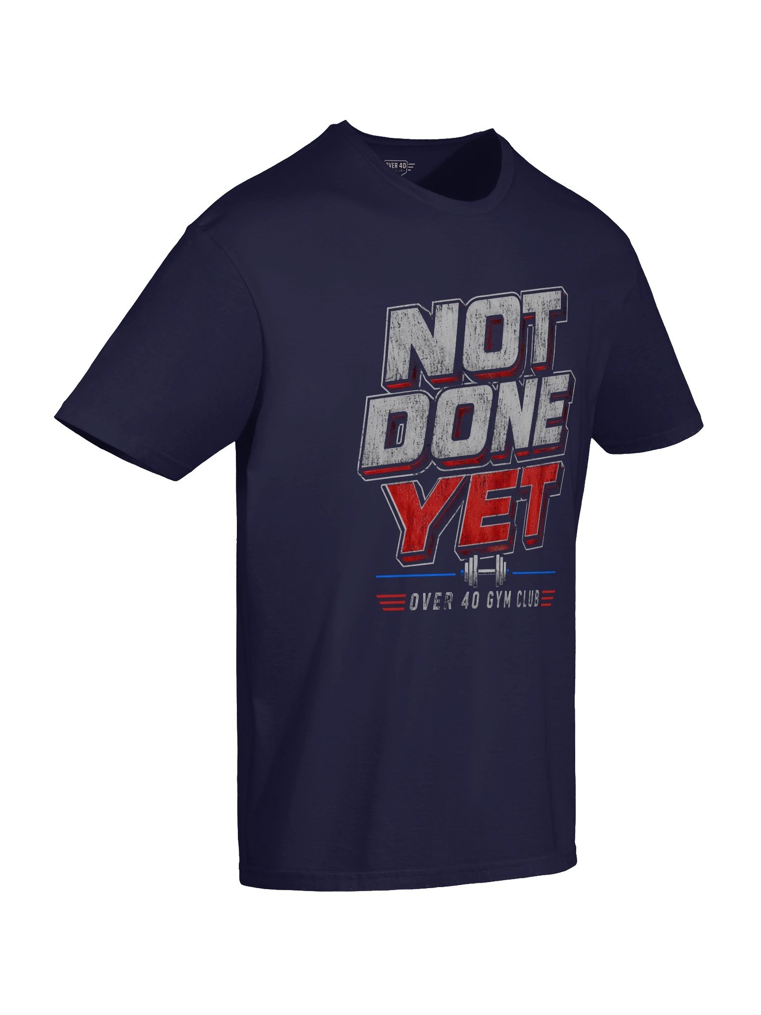 Not Done Yet T-Shirt product image (3)
